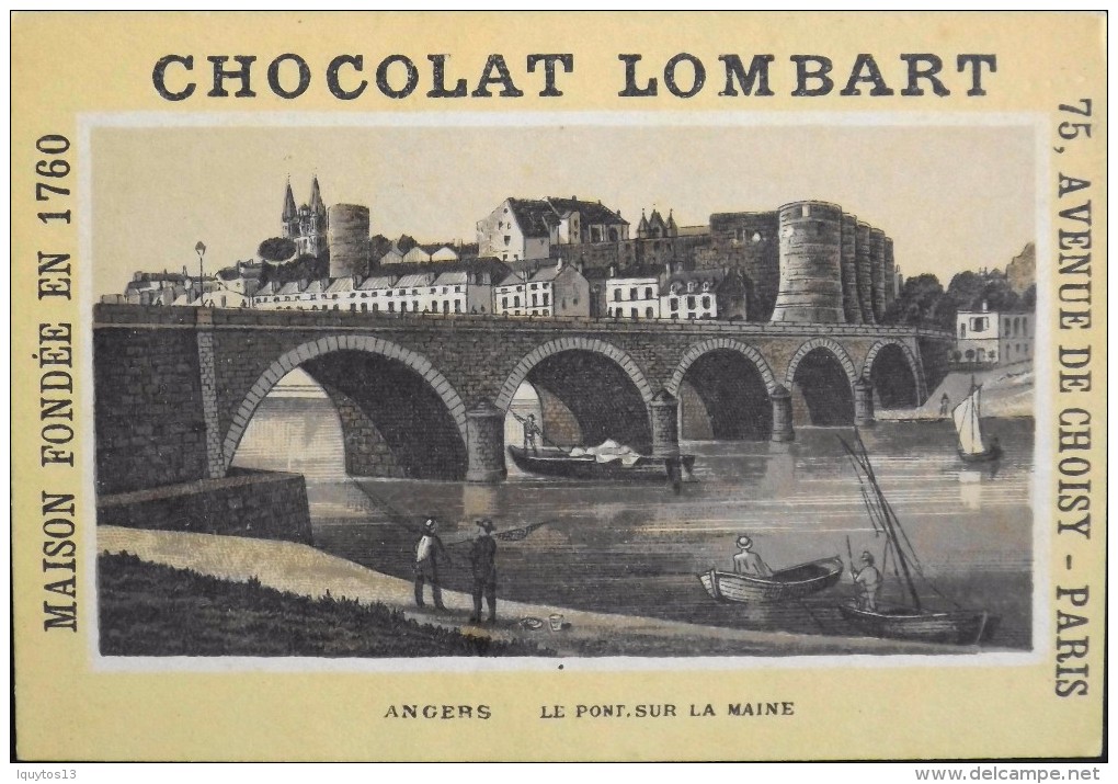 TRES BELLE CHROMO. CHOCOLAT LOMBART - ANGERS - Le Pont Sur La Maine - En Parfait Etat - Lombart