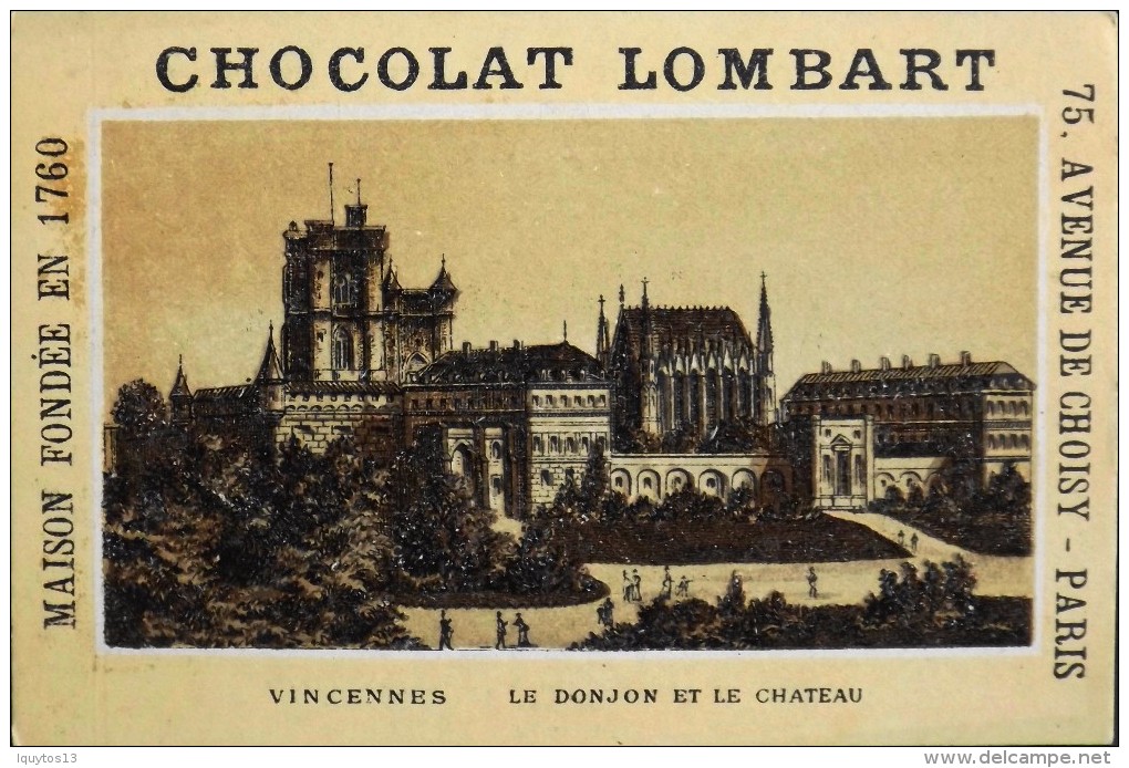 TRES BELLE CHROMO. CHOCOLAT LOMBART - VINCENNES - Le Donjon Et Le Château - En Parfait Etat - Lombart