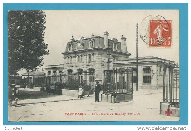 CPA TOUT PARIS 1274 - Gare De Reuilly (XIIème) Collection FLEURY - Distrito: 12