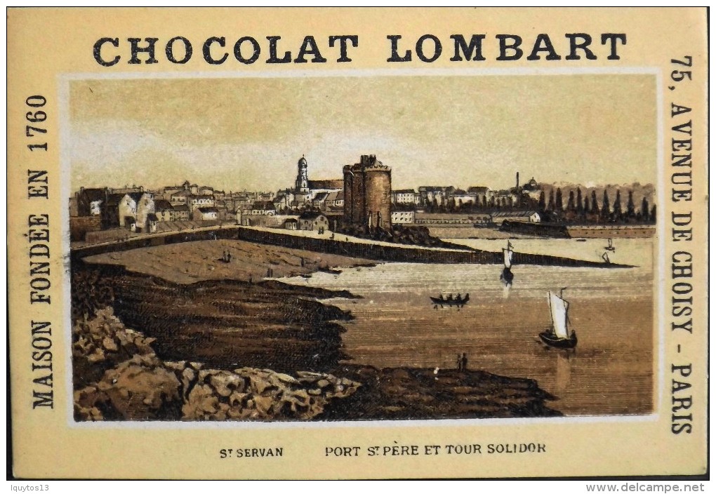 TRES BELLE CHROMO. CHOCOLAT LOMBART - St-SERVAN - Port St-Père Et Tour Solidor - En Parfait Etat - Lombart