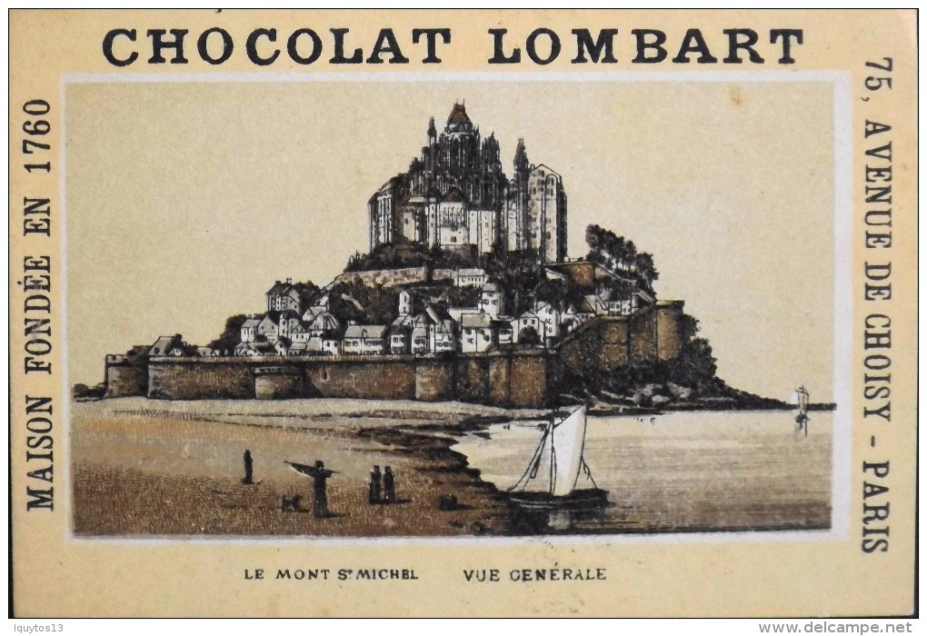 TRES BELLE CHROMO. CHOCOLAT LOMBART - LE MONT St-MICHEL - Vue Générale - En Parfait Etat - Lombart