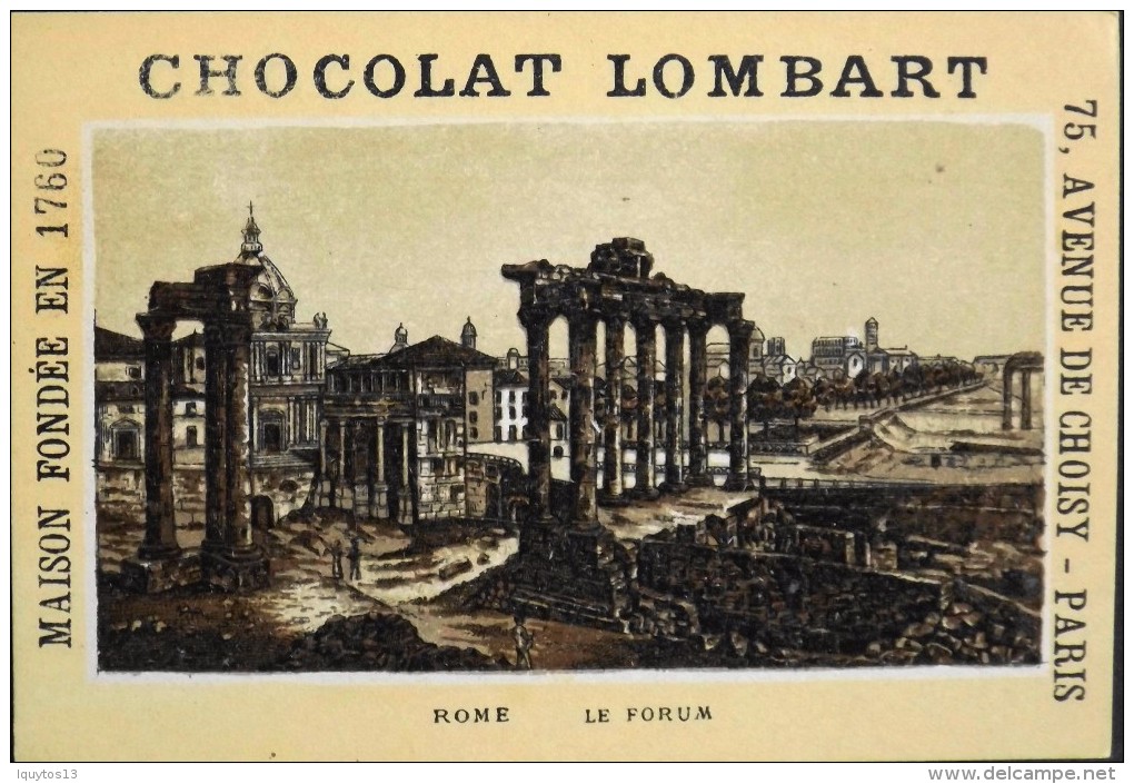 TRES BELLE CHROMO. CHOCOLAT LOMBART - ROME - Le Forum - En Parfait Etat - Lombart