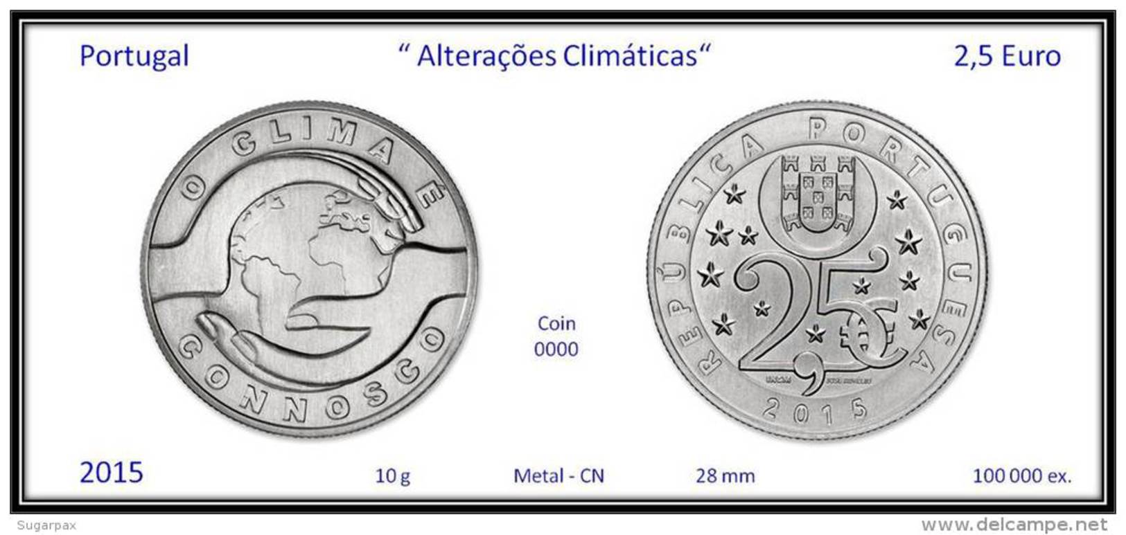 PORTUGAL - 2015 - 2,5 &euro; ( Euro ) - UNC.- Alterações Climaticas - Climate Change - O Clima é Connosco - Portugal