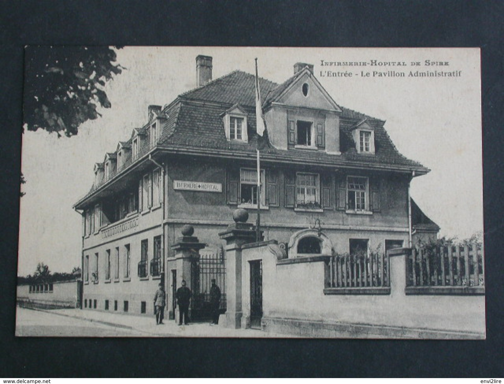 Ref5526 CPA Animée Infirmerie Hopital De Spire - L'entrée Pavillon Administratif N°4 - 1924 Cormault Imp. Militaria - Altri & Non Classificati