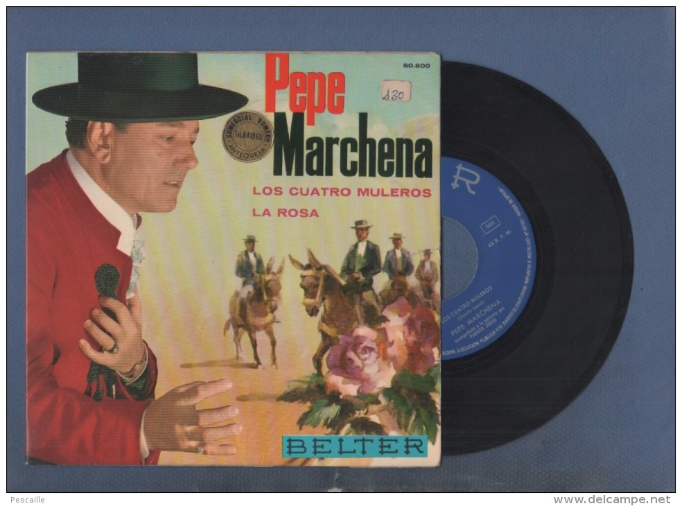 DISCO DE VINILO 45 T - PEPE MARCHENA - LOS CUATRO MULERO / LA ROSA - BELTER - 1963 ? - Otros - Canción Española