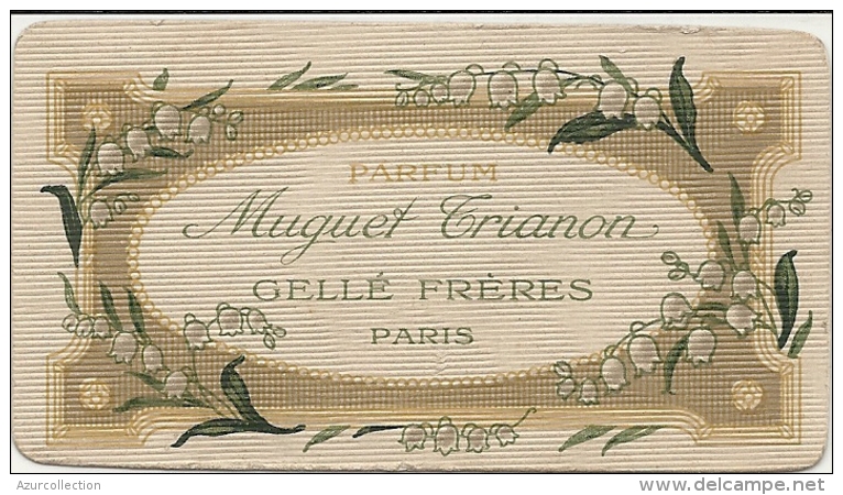 MUGUET TRIANON . GELLE FRERES + CALENDRIER 1912 - Vintage (until 1960)