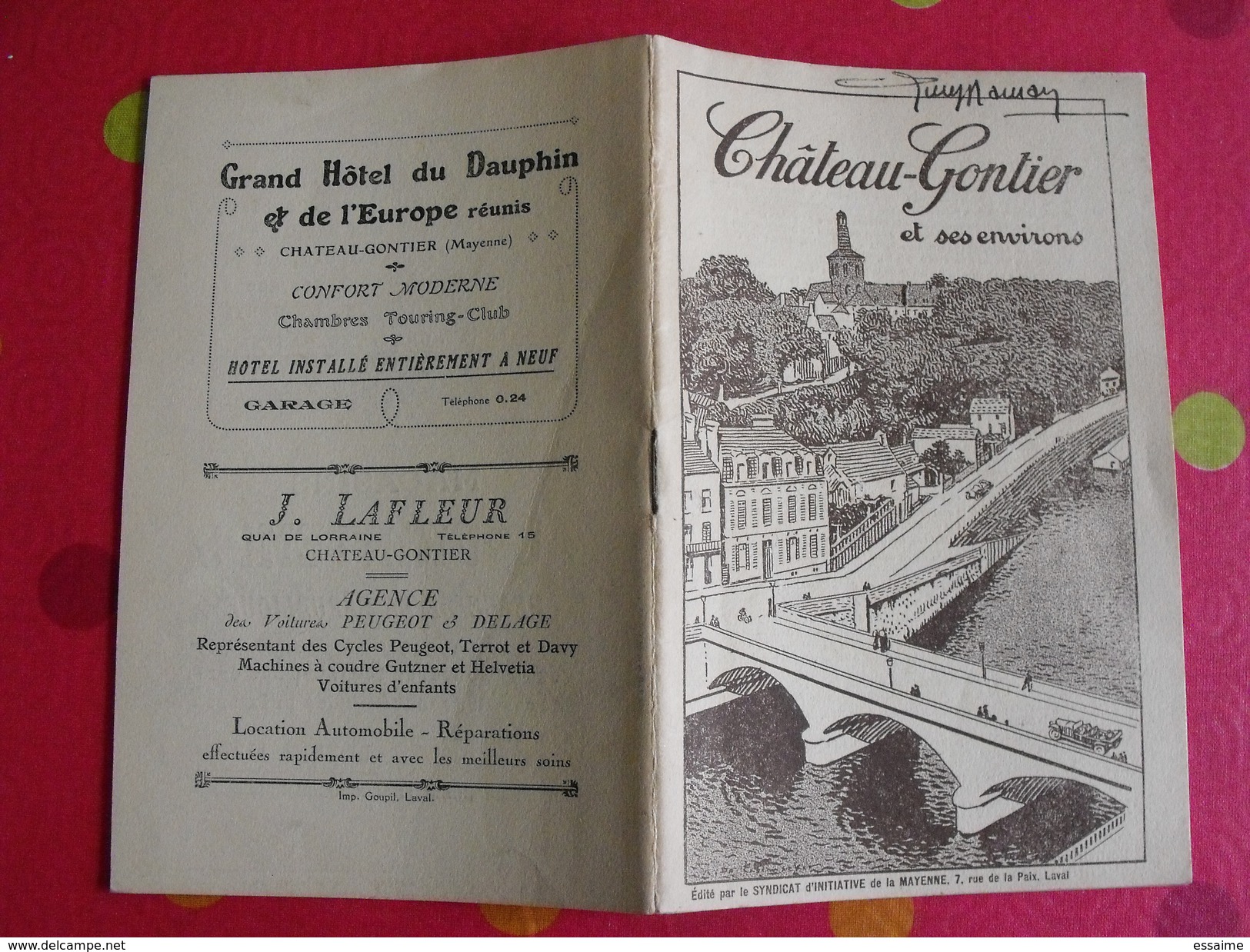 Chateau-Gontier Et Ses Environs. Gauchet Et Patrie. Syndicat D'initiative. Vers 1910 ? - Pays De Loire