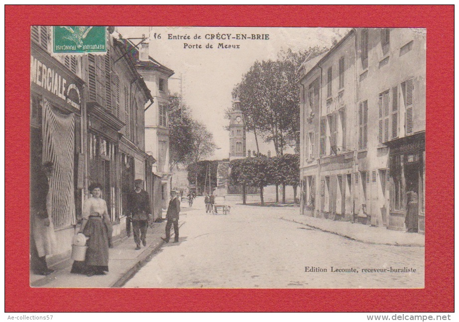 Crécy En Brie --  Porte De Meaux  --  Amincie En Haut  à Droite - Autres & Non Classés