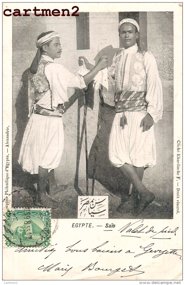 EGYPTE SAÏS GARDE ETHNOLOGIE ETHNIC COSTUME ARABE AFRIQUE 1900 EGYPT KHARDIACHE COMPTOIR PHILATELIQUE D'EGYPTE - Other & Unclassified