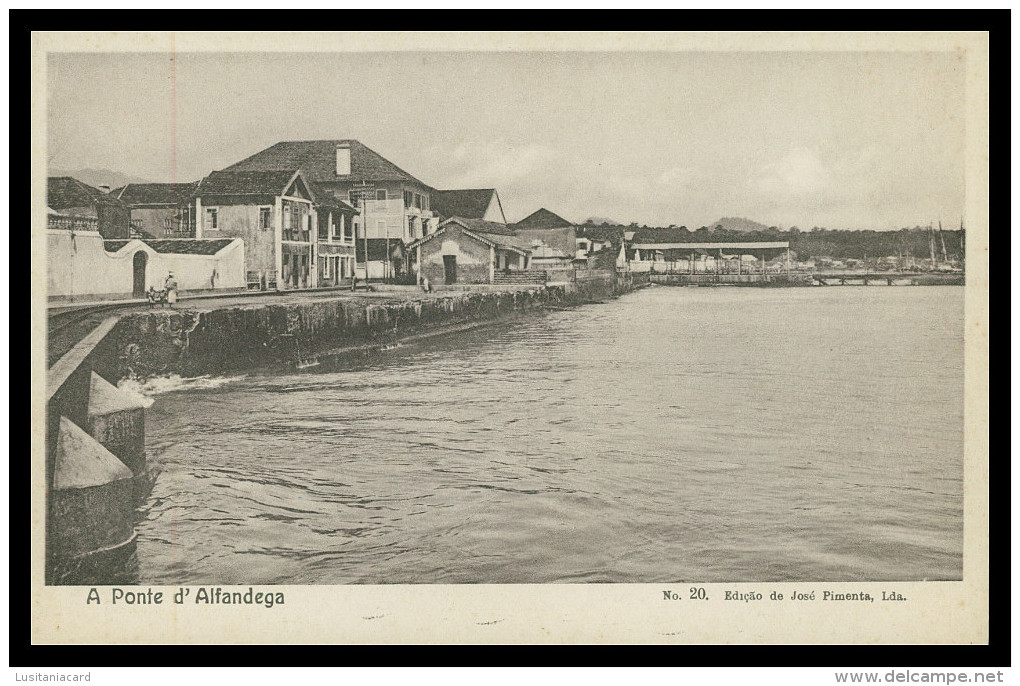 SÃO TOMÉ E PRÍNCIPE - Ponte D'alfandega  ( Ed. José Pimenta Lda. Nº 20)carte Postale - Sao Tome And Principe