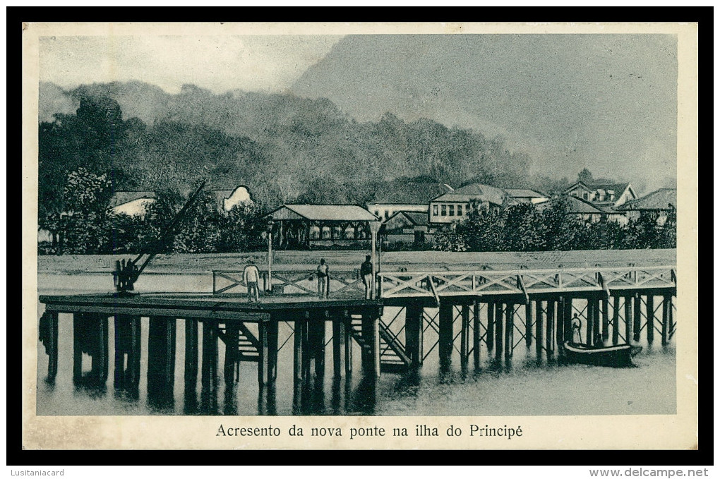 SÃO TOMÉ E PRÍNCIPE- Acrescento Da Nova  Ponte Na Ilha Do Principe ( Ed. José Teixeira Barboza) Carte Postale - São Tomé Und Príncipe