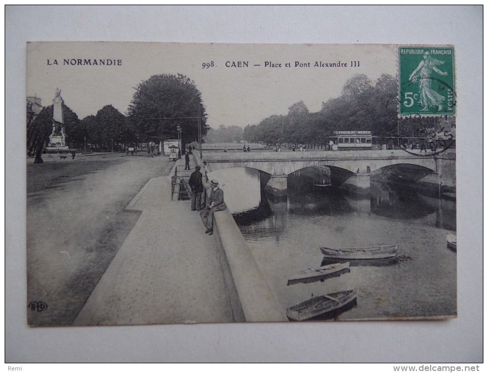 14 CAEN Place Et Pont Alexandre III Tramway Avec Publicité Chocolat Menier - Caen