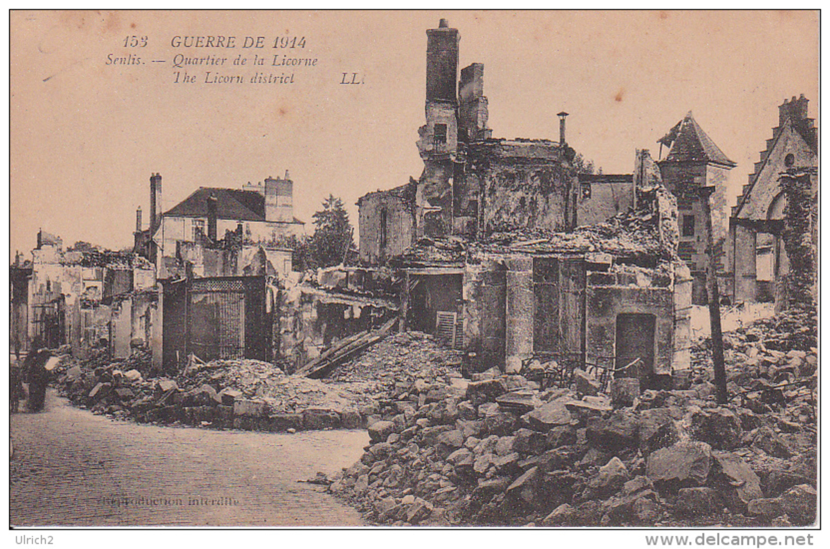 CPA Senlis - Quartier De La Licorne - WWI  (23252) - Senlis