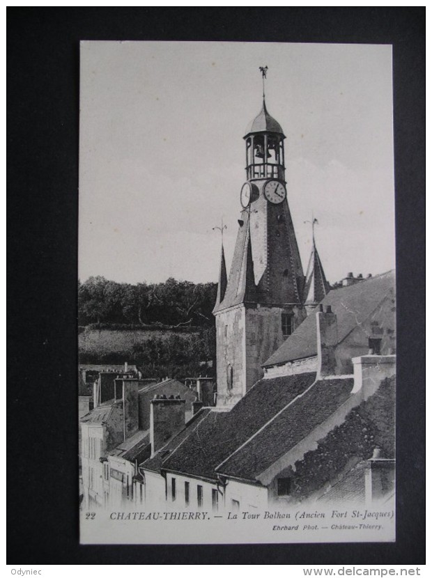 Chateau-Thierry.-La Tour Balhan(Ancien Fort St-Jacques) - Picardie