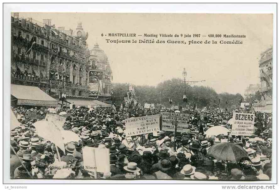 MONTPELLIER (34) - Meeting Viticole Du 9 Juin 1907 Avec 400 000 Manifestants - Le Défilé Des Gueux, Place De La Comédie - Montpellier
