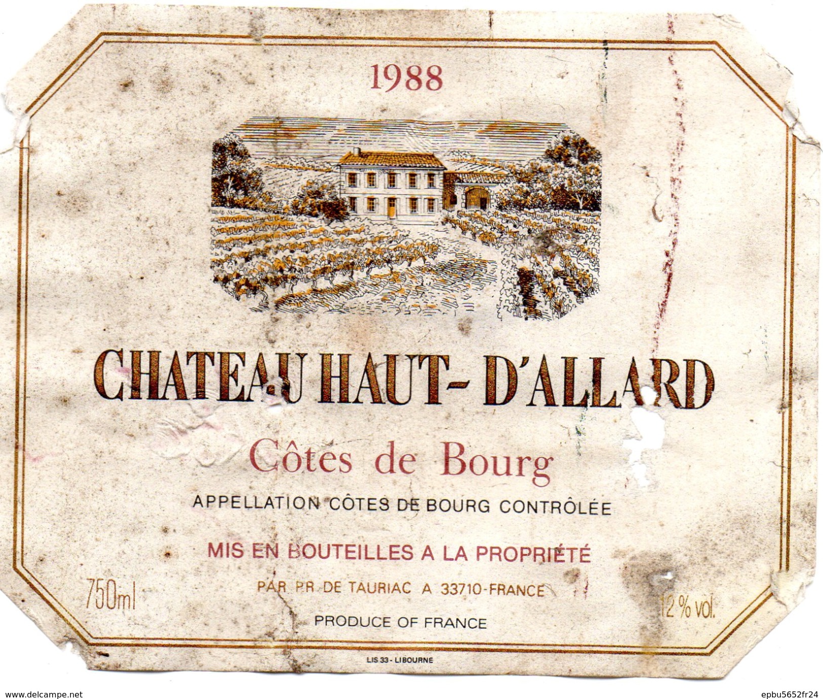 Etiquette Vin Chateau HAUT -D'ALLARD  Cote De Bourg 1988 - Bordeaux