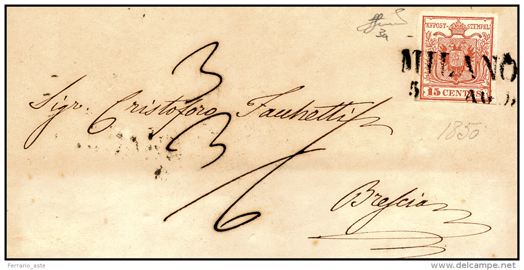 1850 - 15 Cent. Rosso, I Tipo, I Tiratura (3a), Perfetto, Su Fresca Lettera Da Milano 5/8/1850 (punt... - Lombardo-Vénétie