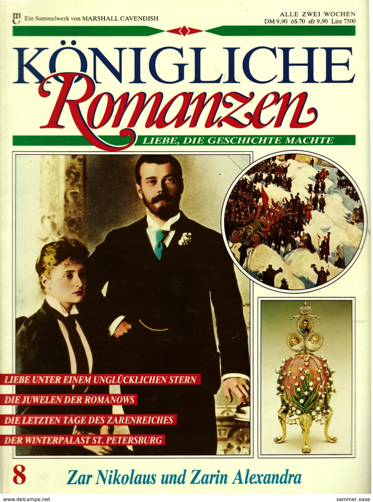 Königliche Romanzen : Zar Nikolaus Und Zarin Alexandra - Liebe, Die Geschichte Machte - Heft 8 - Biografie & Memorie