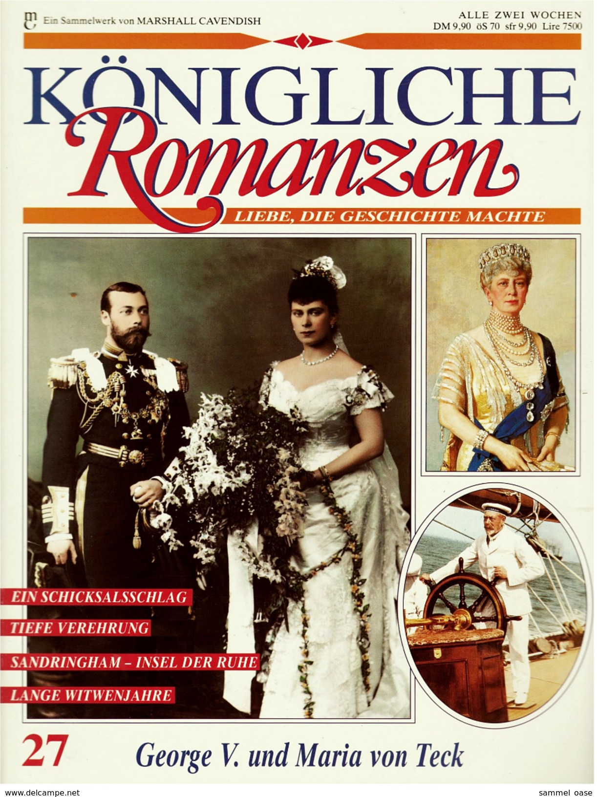 Königliche Romanzen : George V. Und Maria Von Teck  -  Liebe, Die Geschichte Machte  -  Heft 27 - Biographies & Mémoires