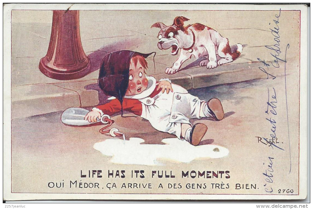 CP Illustrateur Right .Oui Médor ça Arrive A Des Gens Tres Bien - Life Has Its Full Moments  1908 - Wills, John