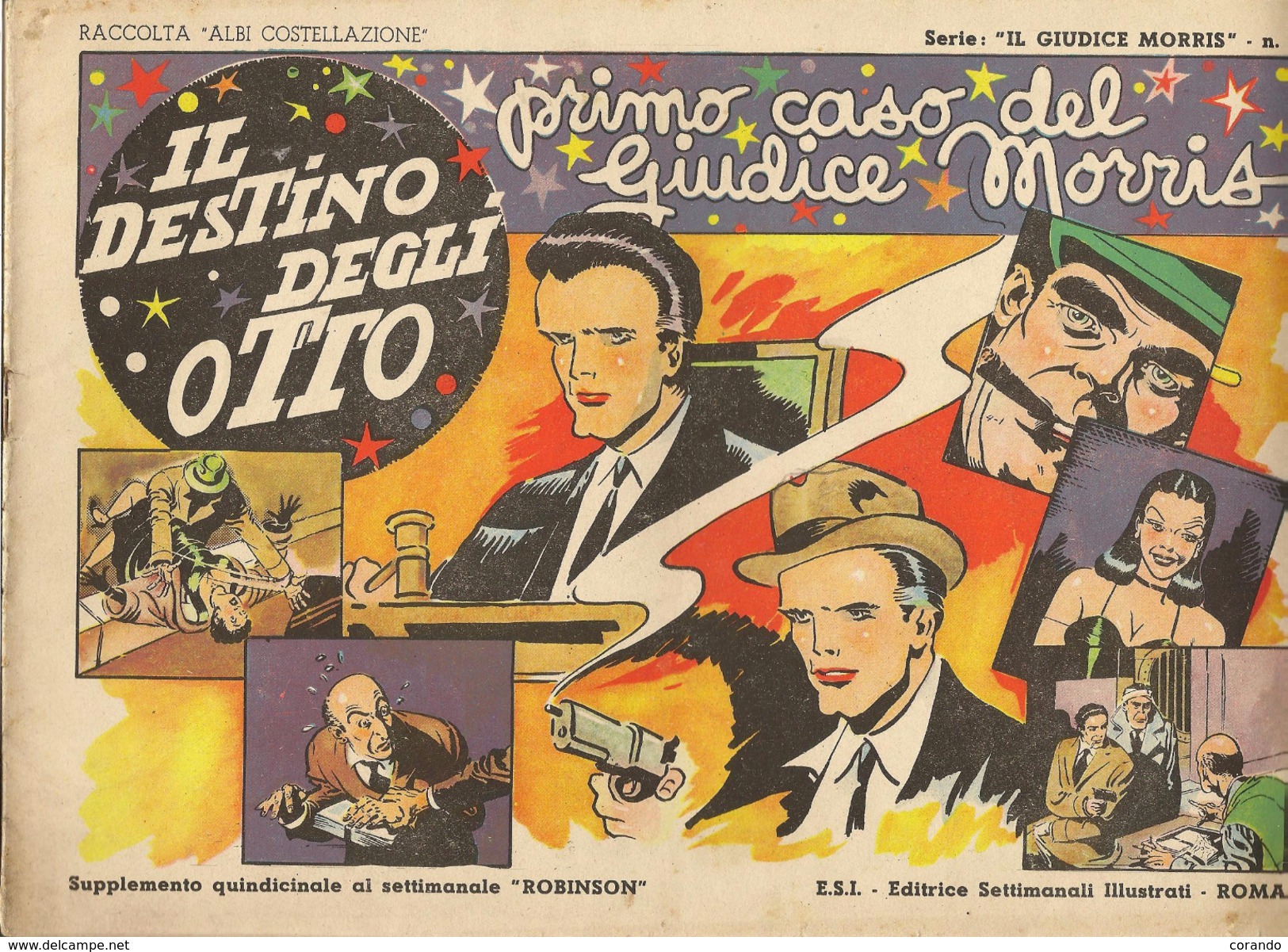 ALBI COSTELLAZIONE N. 6  - IL GIUDICE MORRIS- IL DESTINO DEGLI OTTO - 1947 - Comics 1930-50