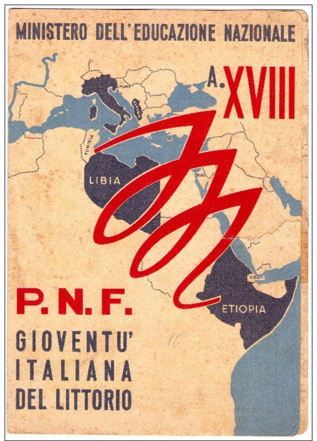 ITALIA  Storia Postale  Pagella P.N.F. Gioventù Italiana Del Littorio  18^  Del 1939 - Other & Unclassified