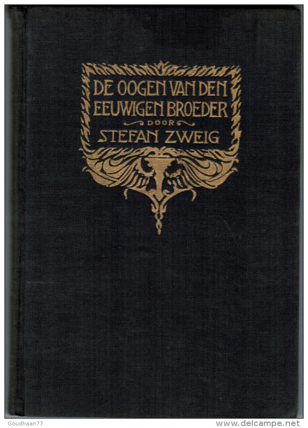 De Oogen Van Den Eeuwigen Broeder Huis Ter Heide, Tijdstroom. 1925. Book, Zwart Bedrukt Linnen. - Oud