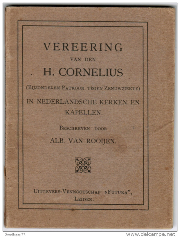 VEREERING Van Den H.CORNELIUS  Bijzonderen Patroon Tegen Zenuwziekte  Van Rooijen 1918 - Anciens