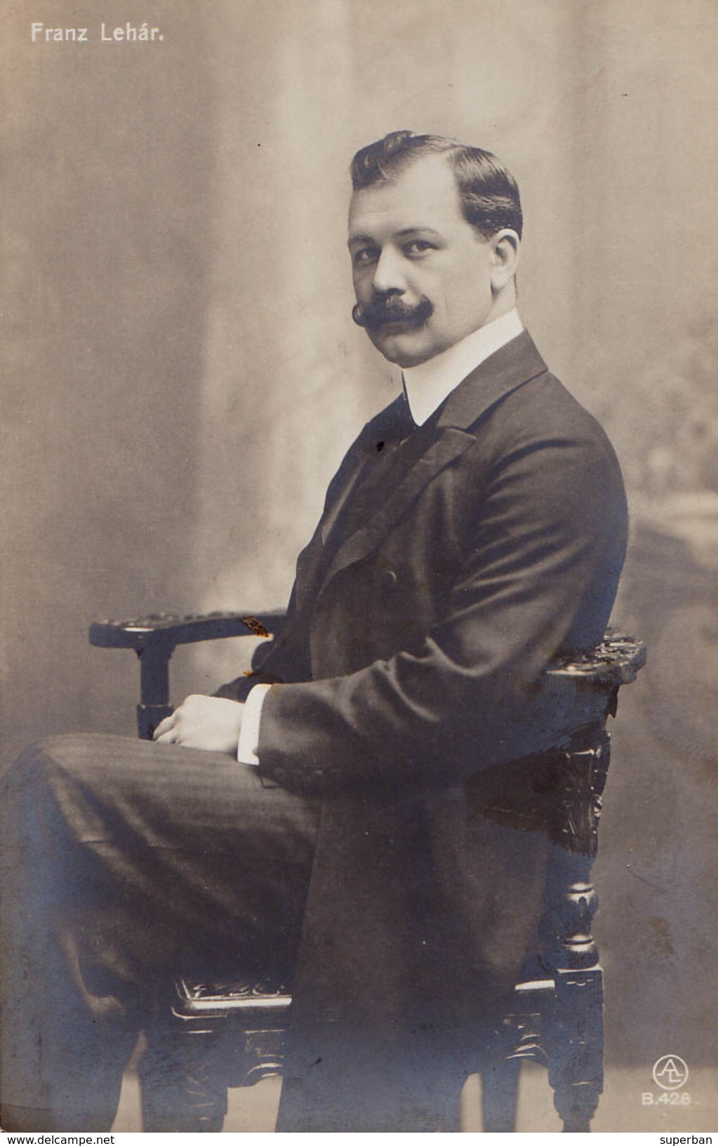 COMPOSITEUR : FRANZ LEHAR - CARTE VRAIE PHOTO / REAL PHOTO POSTCARD - PRINTED In GERMANY - ANNÉE / YEAR ~ 1910 (v-260) - Música Y Músicos