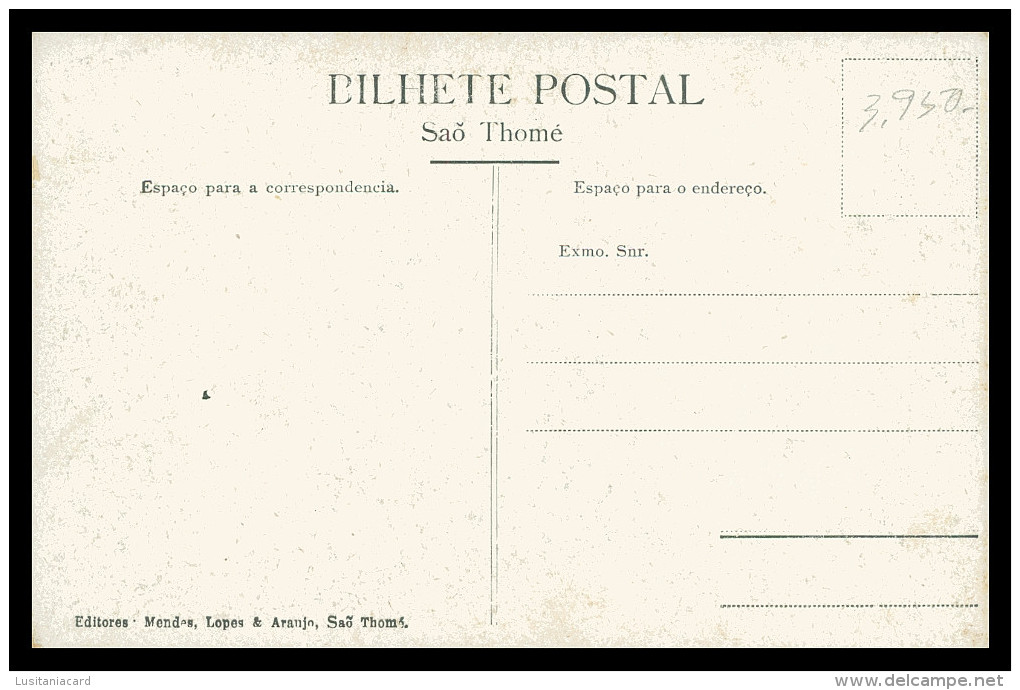 SÃO TOMÉ E PRÍNCIPE - Rua Do Espalmador ( Ed. Mendes & Lopes Araujo )carte Postale - Sao Tome Et Principe