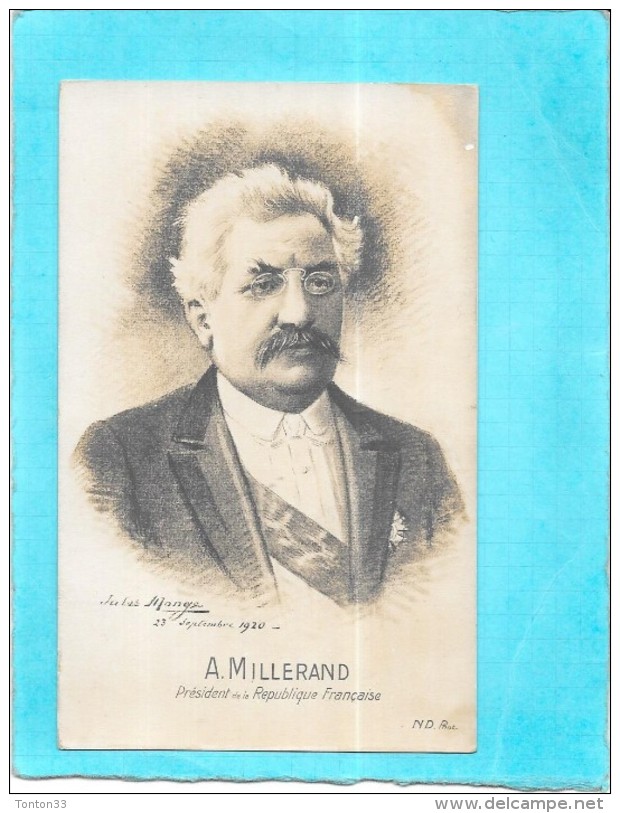 Portrait De A.  MILLERAND Président De La République Française -  De Julus Monge 23/09/1920  - VAN18 - - Hommes Politiques & Militaires