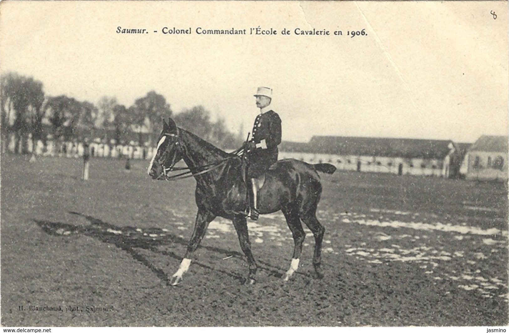 Saumur- Colonnel Commandant L'Ecole De Cavalerie En 1906. - Saumur