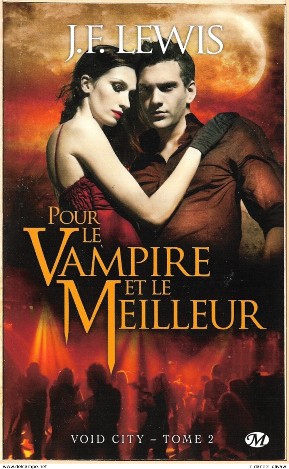 Milady, Bit-Lit Poche - LEWIS, Jeremy - Pour Le Vampire Et Pour Le Meilleur (TBE+) - Bragelonne