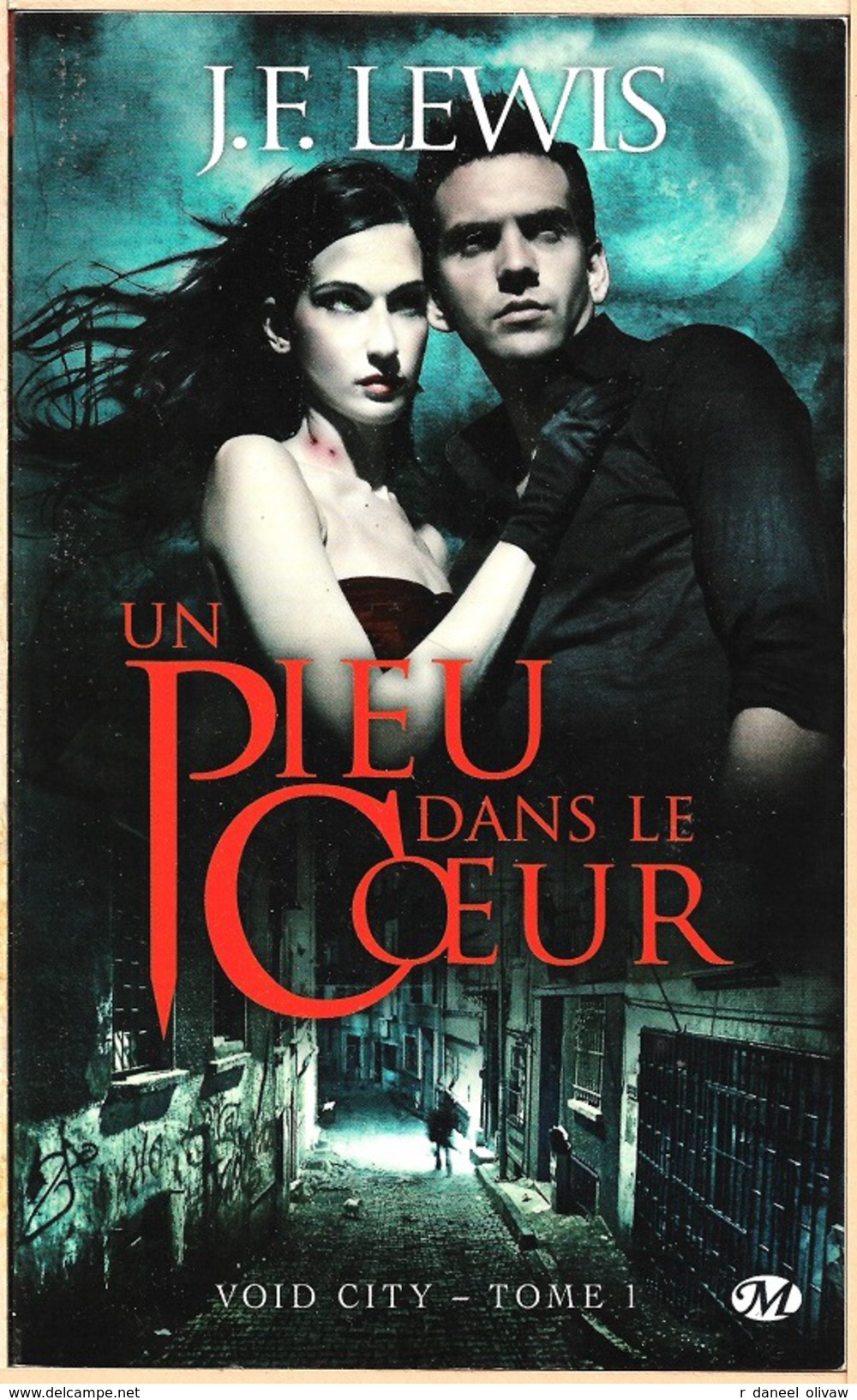 Milady, Bit-Lit Poche - LEWIS, Jeremy - Un Pieu Dans Le Coeur (TBE) - Bragelonne