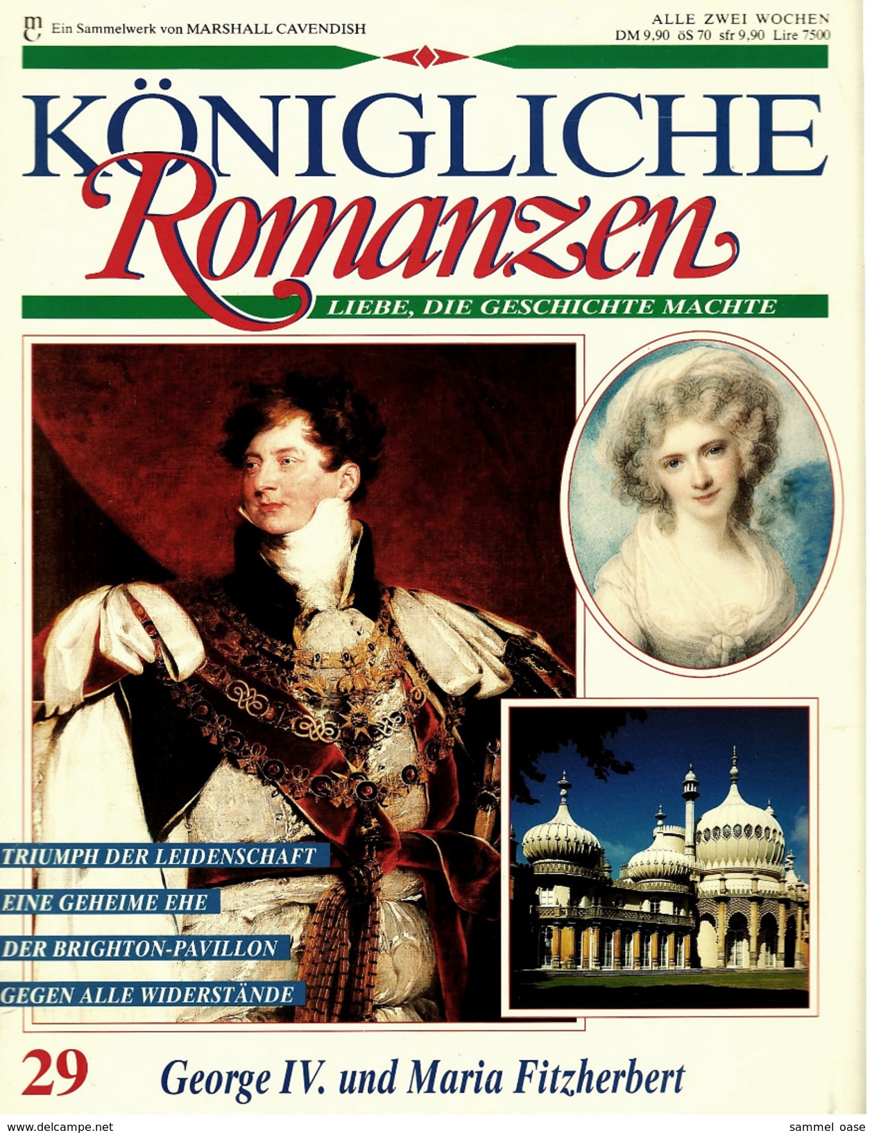 Königliche Romanzen : George IV. Und Maria Fitzherbert  -  Liebe, Die Geschichte Machte  -  Heft 29 - Biografie & Memorie