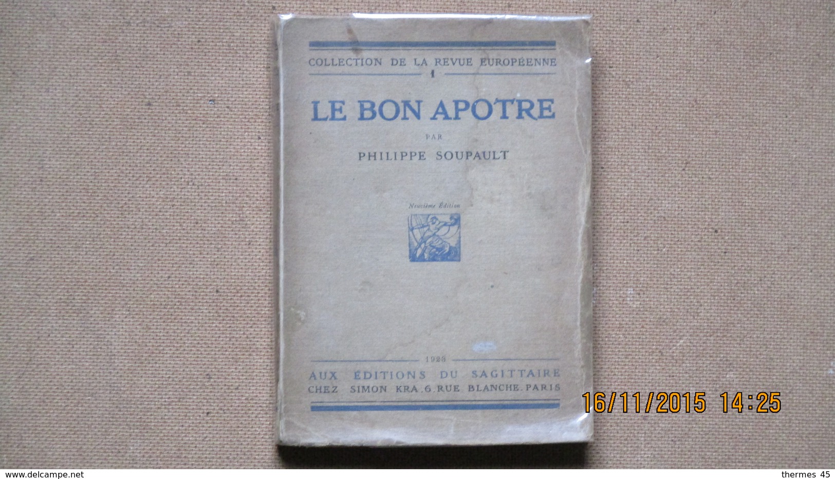SOUPAULT PHILIPPE / VOYAGE D'HORACE PIROUELLE / E.O. NTEE / 1925 / - 1901-1940