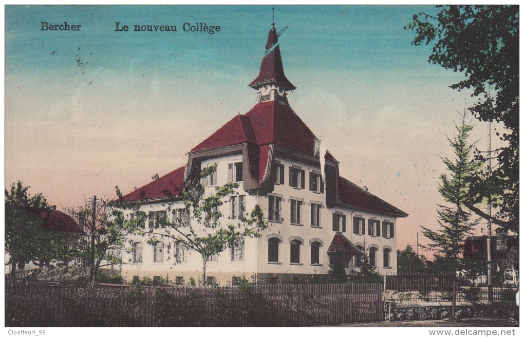 Bercher - Le Nouveau Collège. Oblitération Bercher 26.V.1915 - Bercher