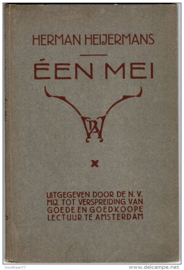 Herman Heijermans Een Mei Goede En Goedkoope Lectuur Amsterdam - Théâtre