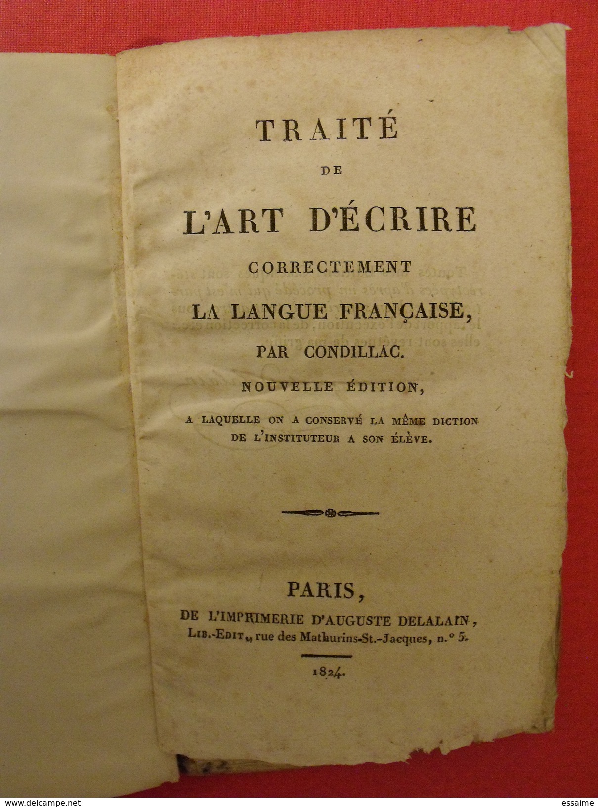 Traité De L'art D'écrire Correctement La Langue Française Par Condillac. 1824. édit. Auguste Delalain Paris - 1801-1900