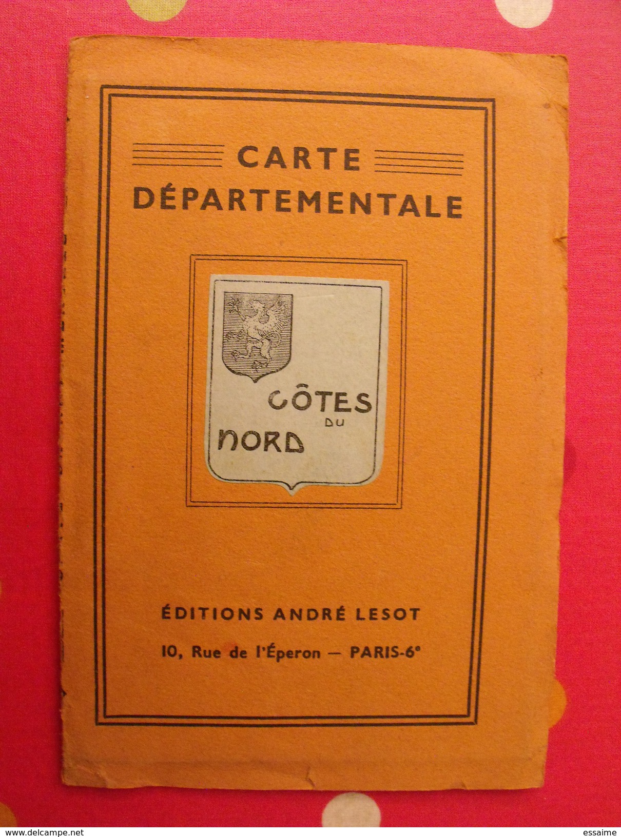 Carte Départemental Côtes Du Nord (côtes D'armor). éditions André Lesot. Vers 1930 - Géographie