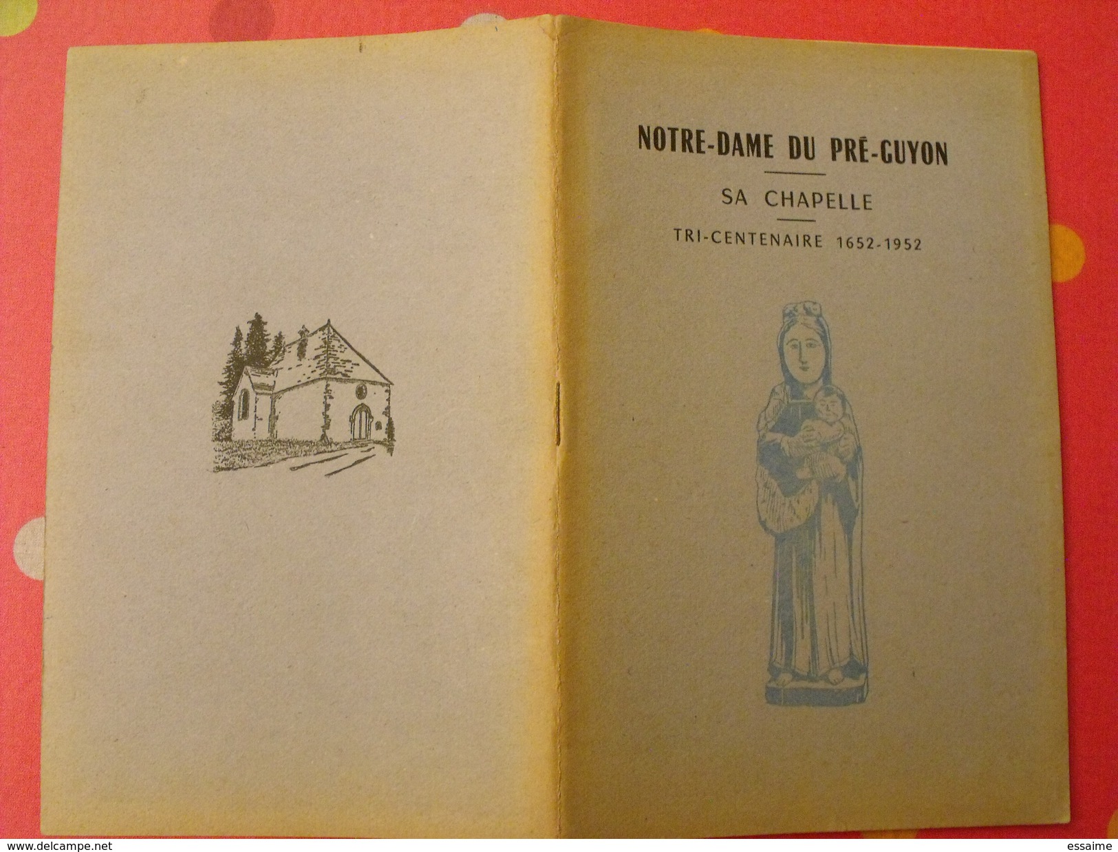 Notre-dame Du Pré-guyon De Quelaines. Sa Chapelle 1952. Mayenne Pontmain + Image + Chanson - Pays De Loire