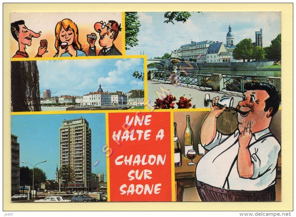 71. CHALON-SUR-SAONE – Multivues – Dessin Humoristique (voir Scan Recto/verso) - Chalon Sur Saone