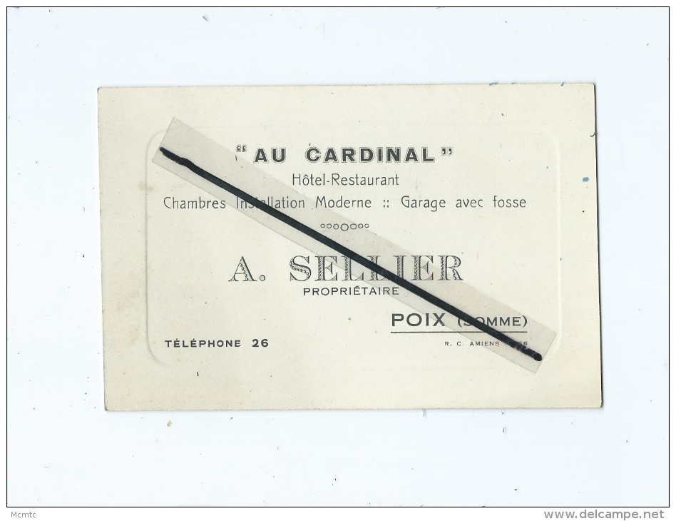 Carte De Visite  "Au Cardinal "  Hôtel Restaurant - A.Sellier  -  Poix  (Somme ) - Visitenkarten