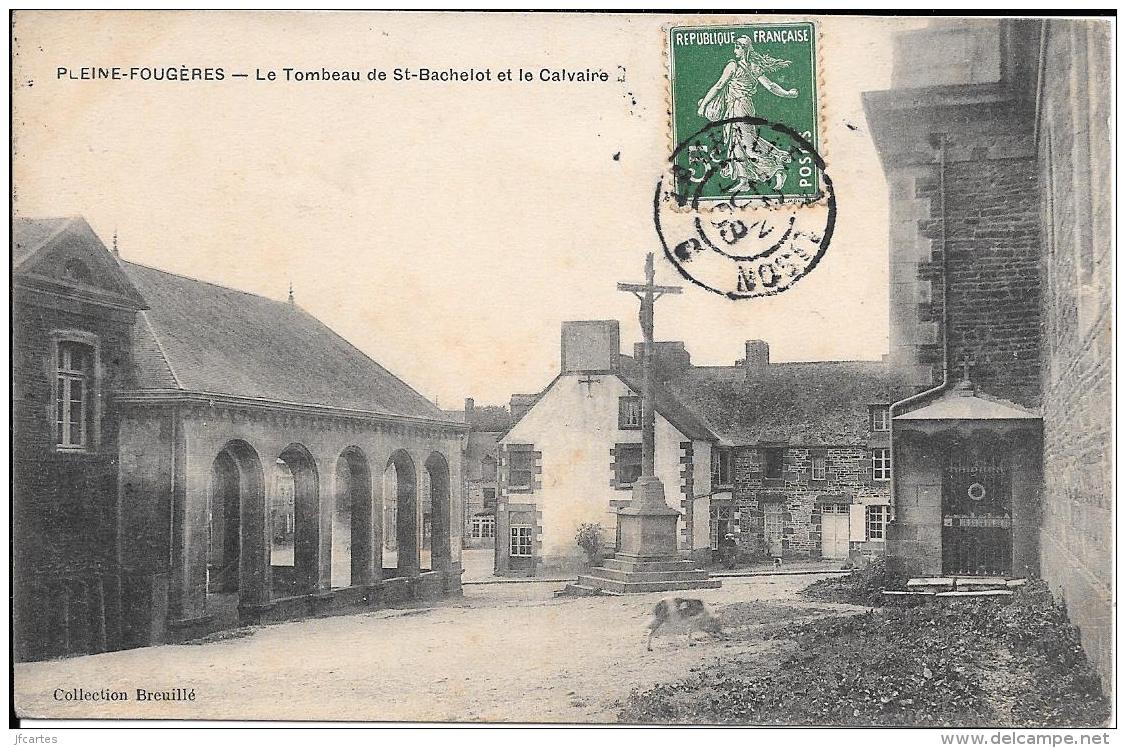 35 - PLEINE-FOUGERES - Le Tombeau De St-Bachelot Et Le Calvaire - Other & Unclassified