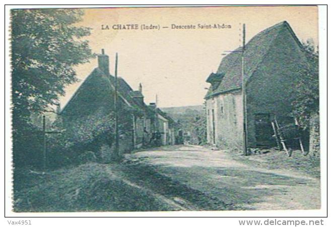 LA CHATRE DESCENTE SAINT ABDON  ***  A SAISIR **** - La Chatre