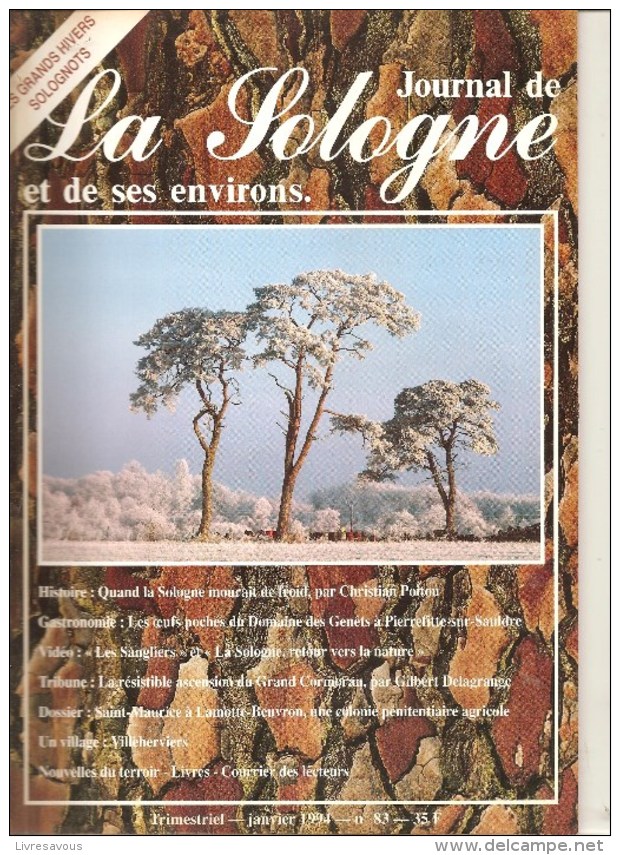 Journal De La Sologne Et De Ses Environs Trimestriel Janvier 1994 N°83 Les Grands Hivers Solognots - Pays De Loire
