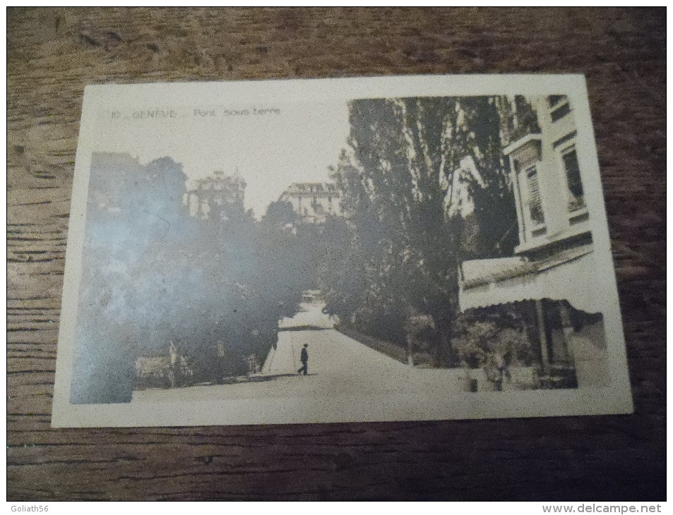 CPA De Genève - Pont Sous Terre - N°10 - Genève