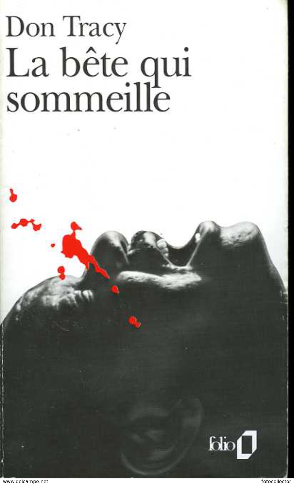 La Bête Qui Sommeille Par Don Tracy (ISBN 2070385841 EAN 9782070385843) - NRF Gallimard