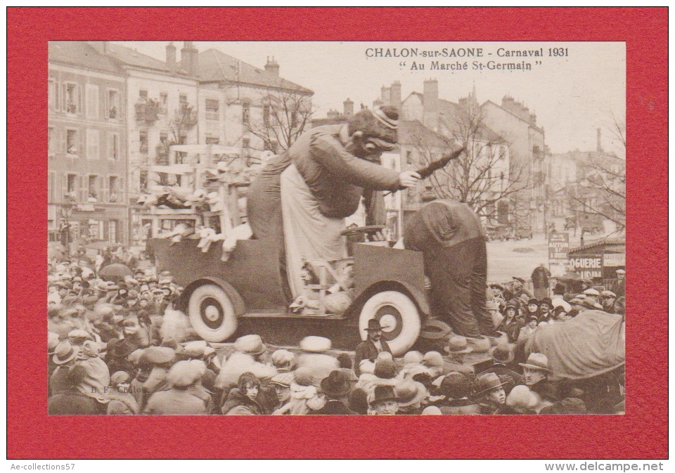 Châlon Sur Saone  -- Carnaval 1931  --  Au Marché St Germain - Chalon Sur Saone