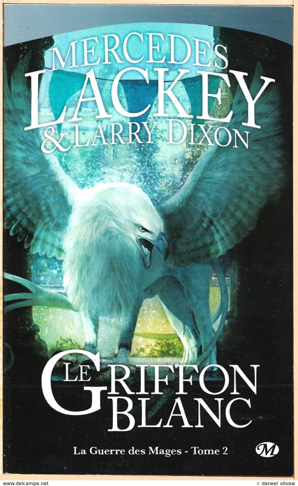 Milady - LACKEY Et DIXON - Le Griffon Blanc (TBE) - Bragelonne